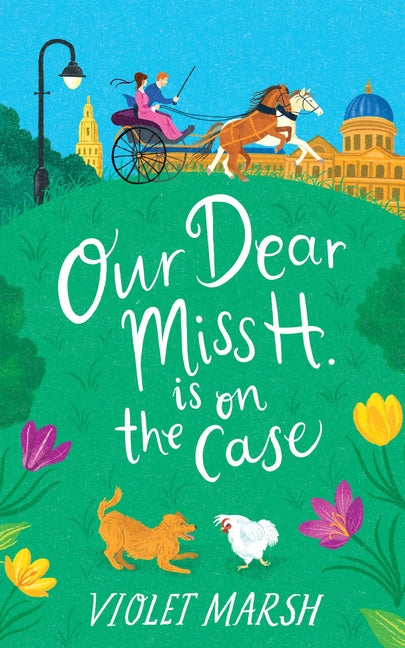 Book cover for Our Dear Miss H. Is on the Case