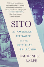 Book cover for Sito: An American Teenager and the City That Failed Him