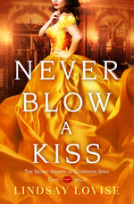 Book cover for Never Blow a Kiss