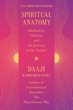 Book cover for Spiritual Anatomy: Meditation, Chakras, and the Journey to the Center