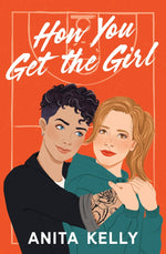 Book cover for How You Get the Girl