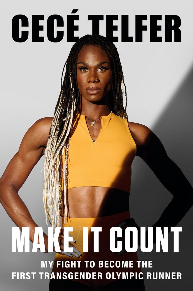 Book cover for Make It Count: My Fight to Become the First Transgender Olympic Runner