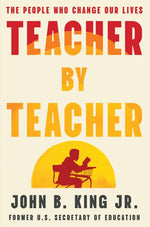 Book cover for Teacher by Teacher: The People Who Change Our Lives