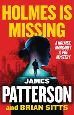Book cover for Holmes Is Missing: A Holmes, Margaret & Poe Mystery