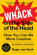 Book cover for Whack on the Side of the Head: How You Can Be More Creative (Revised)