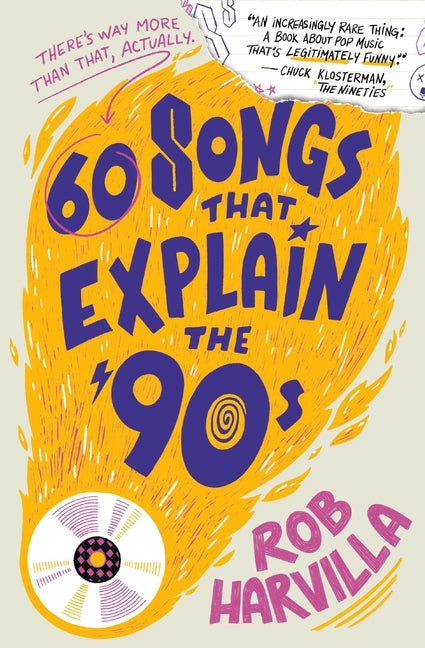 Book cover for 60 Songs That Explain the '90s