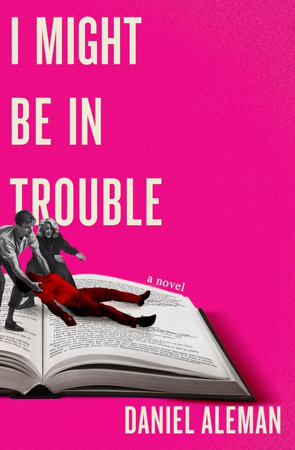 Book cover for I Might Be in Trouble
