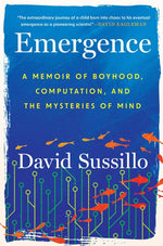 Book cover for Emergence: A Memoir of Boyhood, Computation, and the Mysteries of Mind