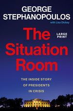 Book cover for The Situation Room: The Inside Story of Presidents in Crisis