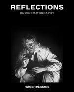 Book cover for Reflections: On Cinematography