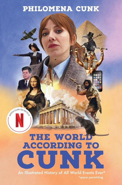 Book cover for World According to Cunk: An Illustrated History of All World Events Ever