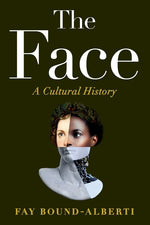 Book cover for Face: A Cultural History