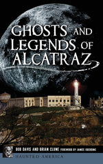 Book cover for Ghosts and Legends of Alcatraz