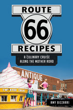 Book cover for Route 66 Recipes: A Culinary Cruise Along the Mother Road