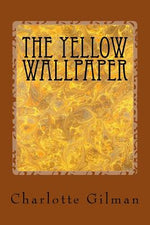 Book cover for The Yellow Wallpaper