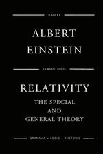 Book cover for Relativity: The Special And General Theory