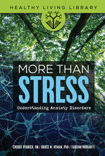 Book cover for More Than Stress: Understanding Anxiety Disorders
