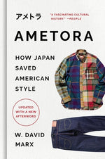 Book cover for Ametora: How Japan Saved American Style