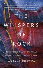 Book cover for Whispers of Rock: The Stories That Stone Tells about Our World and Our Lives