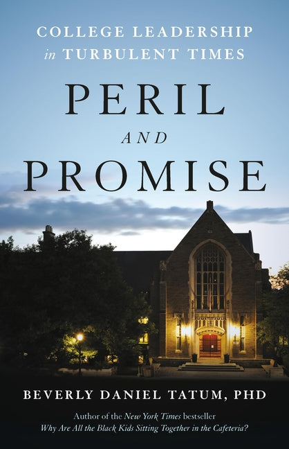 Book cover for Peril and Promise: College Leadership in Turbulent Times