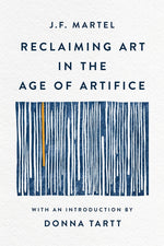 Book cover for Reclaiming Art in the Age of Artifice