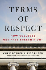 Book cover for Terms of Respect: How Colleges Get Free Speech Right