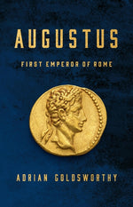 Book cover for Augustus: First Emperor of Rome