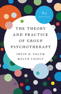 Book cover for The Theory and Practice of Group Psychotherapy