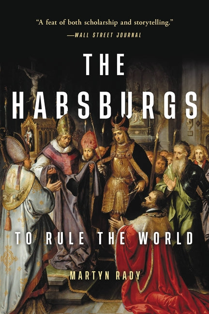 Book cover for Habsburgs: To Rule the World