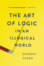 Book cover for The Art of Logic in an Illogical World