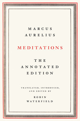 Book cover for Meditations: The Annotated Edition