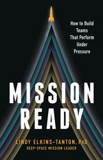 Book cover for Mission Ready: How to Build Teams That Perform Under Pressure