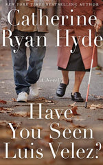 Book cover for Have You Seen Luis Velez?