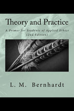 Book cover for Theory and Practice (2nd Edition): A Primer for Students of Applied Ethics