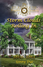 Book cover for Storm Clouds Rolling In (# 1 in the Bregdan Chronicles Historical Fiction Romanc