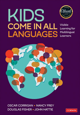Book cover for Kids Come in All Languages: Visible Learning for Multilingual Learners