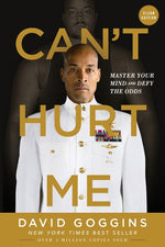 Book cover for Can't Hurt Me: Master Your Mind and Defy the Odds - Clean Edition