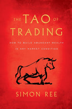 Book cover for The Tao of Trading: How to Build Abundant Wealth in Any Market Condition