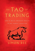 Book cover for The Tao of Trading: How to Build Abundant Wealth in Any Market Condition