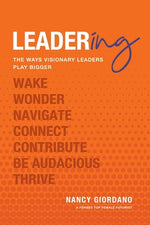 Book cover for Leadering: The Ways Visionary Leaders Play Bigger