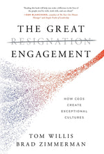 Book cover for The Great Engagement: How CEOs Create Exceptional Cultures
