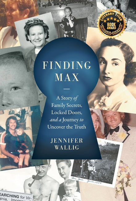 Book cover for Finding Max: A Story of Family Secrets, Locked Doors, and a Journey to Uncover the Truth