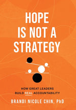 Book cover for Hope Is Not a Strategy: How Great Leaders Build Real Accountability