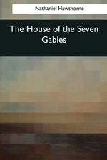 Book cover for The House of the Seven Gables