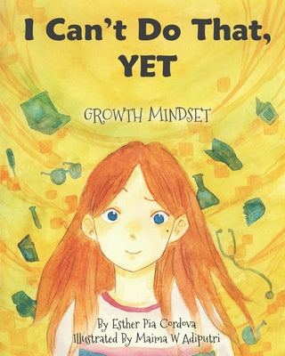 Book cover for I Can't Do That, YET: Growth Mindset