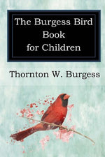 Book cover for The Burgess Bird Book for Children