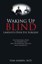 Book cover for Waking Up Blind: Lawsuits over Eye Surgery