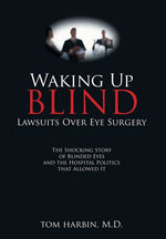 Book cover for Waking Up Blind: Lawsuits over Eye Surgery
