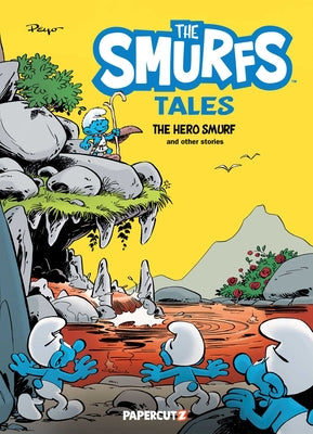 Book cover for The Smurfs Tales Vol. 9: The Hero Smurf and Other Stories