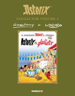 Book cover for Asterix Collector Vol. 4: Asterix the Gladiator